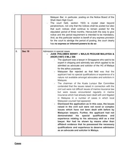 Malayan Bar; in particular, posting on the Notice Board of the
Shah Alam High Court.
-
The
court
held,
section
15(5)
is
cryst