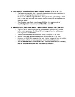 1.
Daljit Kaur a/p Grimale Singh lwn Majlis Peguam Malaysia [2019] 10 MLJ 823
-
The Respondent already filed a caveat for the