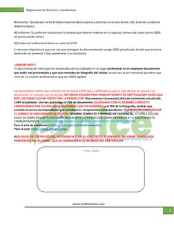 www.institutonice.com 
 
4 
      
4 
Reglamento de Términos y Condiciones 
3) Insumos: Quiropraxia se les brindara materia