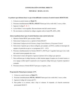 1 
 
CONFIGURACIÓN CONTROL DIRECTV  
MINI RC64 = RC65S o RC65SL  
 
Lo primero que debemos hacer es que el decodificador reco