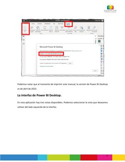 9 
 
 
Podemos notar que al momento de imprimir este manual, la versión de Power BI Desktop 
es de abril de 2023. 
La inter