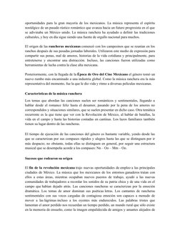 oportunidades para la gran mayoría de los mexicanos. La música representa el espíritu
nostálgico de un pasado rústico románti