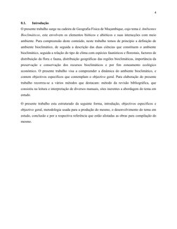 4
0.1.
 Introdução 
O presente trabalho surge na cadeira de Geografia Física de Moçambique, cujo tema é Ambientes
Bioclimátic