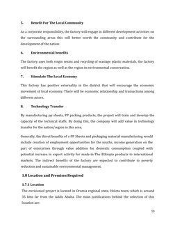 5.
Benefit For The Local Community 
As a corporate responsibility, the factory will engage in different development activitie