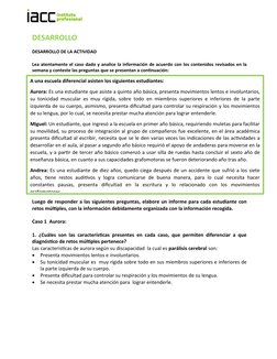 DESARROLLO 
DESARROLLO DE LA ACTIVIDAD 
Lea atentamente el caso dado y analice la información de acuerdo con los contenidos r