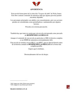 TRADUCCIONES L P L B 
4 
ADVERTENCIA 
 
 
Esta novela forma parte de la colección "Un poco de tabú" de Nicky James. 
Este l