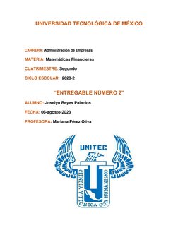 UNIVERSIDAD TECNOLÓGICA DE MÉXICO 
 
 
 
  
CARRERA: Administración de Empresas 
 
MATERIA: Matemáticas Financieras  
 
CUATR