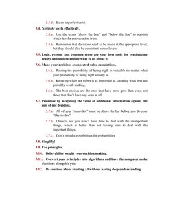 5.3.d. Be an imperfectionist.
5.4. Navigate levels effectively.
5.4.a.
Use the terms “above the line” and “below the line” to
