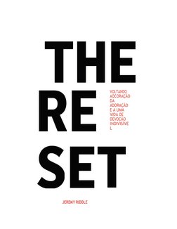  
 
 
 
 
 
 
 
VOLTANDO 
AO CORAÇÃO 
DA 
ADORAÇÃO 
E A UMA 
VIDA DE 
DEVOÇÃO 
INDIVISÍVE
L 
 
 
 
 
 JEREMY RIDDLE 
