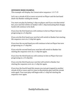 OFFENSIVE	  MODE	  EXAMPLE:	  	  
This	  example	  will	  display	  the	  Conservative	  sequence:	  1-­‐3-­‐7-­‐1