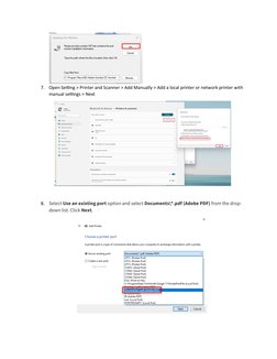 7.
Open Setting > Printer and Scanner > Add Manually > Add a local printer or network printer with
manual settings > Next
8.