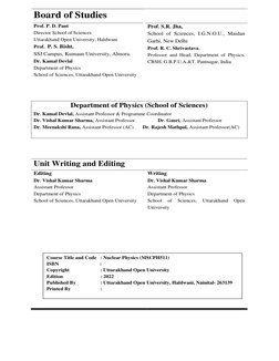 Board of Studies 
Prof. P. D. Pant 
Director School of Sciences 
Uttarakhand Open University, Haldwani 
P