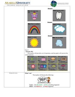 Answer:
Answer:
Answer:
Task 2
Encircle Me!
-The teacher will provide a set of questions, and the pupils will encircle the 
c