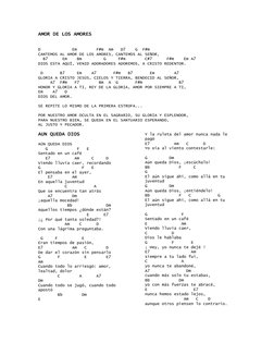 AMOR DE LOS AMORES 
 
 
D             Em        F#m  Am   D7    G  F#m 
CANTEMOS AL AMOR DE LOS AMORES, CANTEMOS AL SEÑOR,