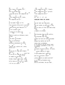 Dm           E7        Am 
eres ciego y no puedes ver!” 
Am        Dm    E7 
Pero yo gritaba más: 
      Am         Dm