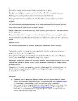 Manufacturing and production costs for the key components of the system.
Distribution and logistics expenses to ensure timely