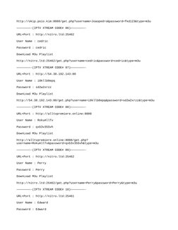 http://okip.poio.kim:8080/get.php?username=Joaopedro&password=fkd123&type=m3u
————————-(IPTV XTREAM CODE# 06)————————-
URL+Po