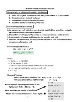 1-Binomial Probability Distribution 
Characteristics of a Binomial Probability Distribution 
1. There are only two possible o