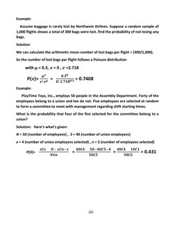 Example: 
    Assume baggage is rarely lost by Northwest Airlines. Suppose a random sample of 
1,000 flights shows a total of