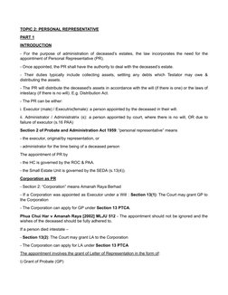 TOPIC 2: PERSONAL REPRESENTATIVE
PART 1
INTRODUCTION
- For the purpose of administration of deceased’s estates, the law incor