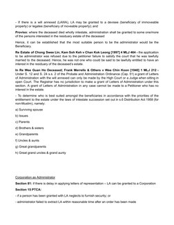 - If there is a will annexed (LAWA), LA may be granted to a devisee (beneficiary of immoveable
property) or legatee (benefici