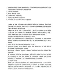 3. Relación con sus clientes: Algoritmo que le permite hacer recomendaciones a sus
clientes para una experiencia personalizad