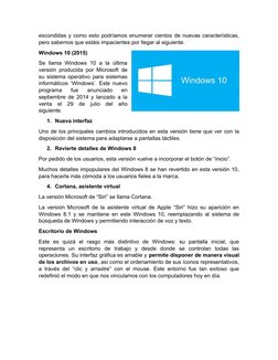 escondidas y como esto podríamos enumerar cientos de nuevas características,
pero sabemos que estáis impacientes por llegar a