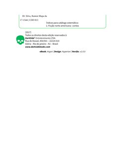 III. Sil va, Ra mon Ma pa da
17-1544 | CDD 813
Ín di ces pa ra ca tá lo go sis te má ti co:
1. Fic ção nor te-ame ri ca na :