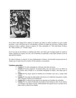 En el dorso cada imagen lleva impreso un número que indica el orden correlativo en que se debe
presentar, y una o dos letras
