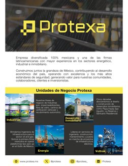 Voltrak
@protexa
www.protexa.mx
@protexa_
Protexa
Industrias
Energía
Empresa diversificada 100% mexicana y una de las firmas