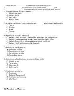 1.  Statistics as a............................ noun means the same thing as data.
2.  ......................................