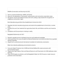 Wildlife (Conservation and Security) Act 2012:
1.
Aims to conserve biodiversity, wildlife, and forests.
2.
Allows for the dec