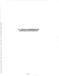 B.l. TABLES OF DIMENSIONS AND 
GROSS SECTION PROPERTIES 
B - 1  
Licensed copy:mottmac, Mott Macdonald Ltd, 15/06/2006, Uncon