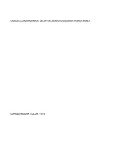 CAZOLETA AMORTIGUADOR  DELANTERA DERECHA/IZQUIERDA FABRICA KOREA
                                                   
EMPAQUET