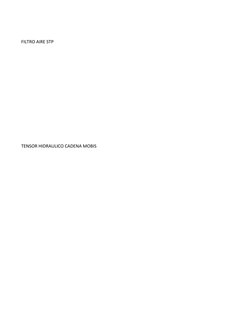 FILTRO AIRE STP 
TENSOR HIDRAULICO CADENA MOBIS
