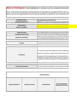 Workpaper Name:
Purchasing Process Control Test
Workpaper Reference:
Auditor Name:
Date of Test Work:
Scope Overview:
To test