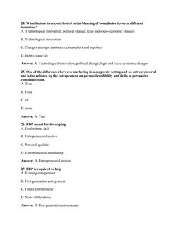 24. What factors have contributed to the blurring of boundaries between different 
industries?
A. Technological innovation; p