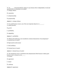 32. An ______ is best described by stating it is any business that is independently owned and 
operated and is not dominate i