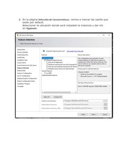 6. En la página Selección de Características, vamos a marcar las casilla que 
están por default.  
Seleccionar la ubicación