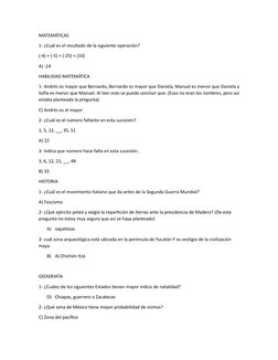 MATEMÁTICAS  
1- ¿Cuál es el resultado de la siguiente operación? 
(-4) + (-5) + (-25) + (10)  
A) -24 
HABILIDAD MATEMÁTICA