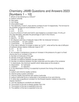 Chemistry JAMB Questions and Answers 2023 
[Numbers 1 – 10] 
1. Which of the following is a mixture? 
A. Sodium chloride 
B.