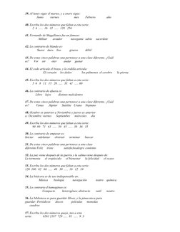 39. Al lunes sigue el martes, y a enero sigue:
Junio
viernes
mes
Febrero
año
40. Escriba los dos números que faltan a esta se