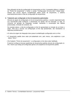 2 – Boletim Técnico – Contabilidade Gerencial – Lançamento Padrão 
Para utilização da tela de configuração de lançamentos o