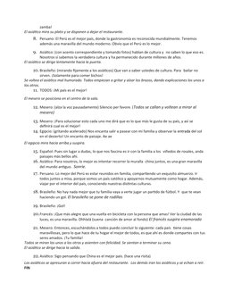 zamba!
El asiático mira su plato y se disponen a dejar el restaurante.
8. Peruano: El Perú es el mejor país, donde la gastron