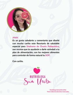 ¡Hola!
Es un gusto saludarte y comentarte que diseñé
con mucho cariño este Recetario de saludable
especial para Síndrome de O