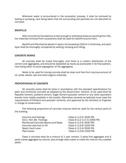 Whenever water is encountered in the excavation process, it shall be removed by 
bailing or pumping, care being taken that