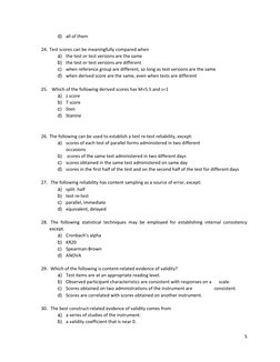 5 
 
d) all of them 
 
 
24. Test scores can be meaningfully compared when  
a) the test or test versions are the same 
b) th