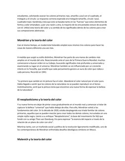 estudiantes, solicitando asociar los colores primarios rojo, amarillo y azul con el cuadrado, el 
triángulo y el círculo. La