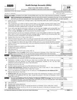 Form  8889
2022
Health Savings Accounts (HSAs) 
Department of the Treasury  
Internal Revenue Service 
Attach to Form 1040, 1