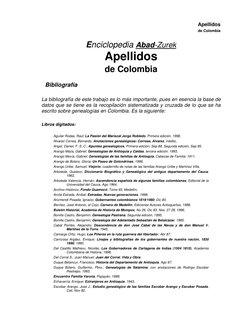 Apellidos 
de Colombia 
 
   
Enciclopedia Abad-Zurek 
Apellidos 
de Colombia 
  
Bibliografía 
 
La bibliografía de este tra